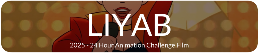 LIYAB 24-Hour Challenge Film